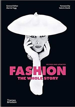 FASHION - THE WHOLE STORY