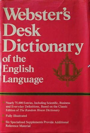 WEBSTER'S DESK DICTIONARY OF THE ENGLISH LANGUAGE