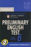 CAMBRIDGE PRELIMINARY ENGLISH TEST 6 STUDENT'S BOOK WITH ANSWERS