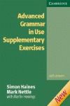 ADVANCED GRAMMAR IN USE:SUPPLEMENTARY EXERCISES.(+
