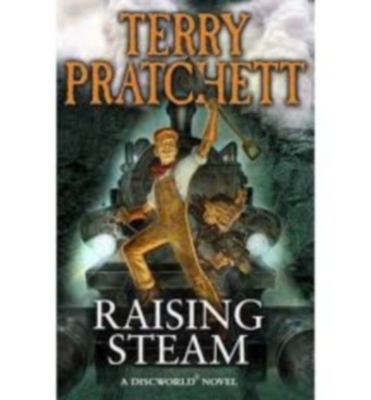 DISCWORLD 40 RAISING STEAM