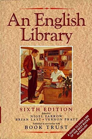 AN ENGLISH LIBRARY - SIXTH EDITION