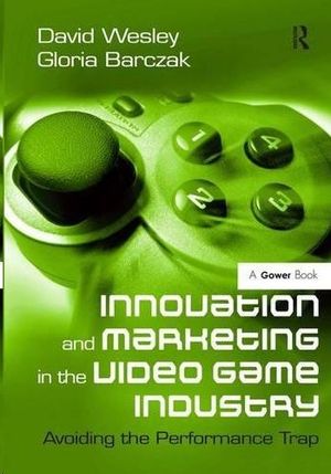 INNOVATION AND MARKETING IN THE VIDEO GAME