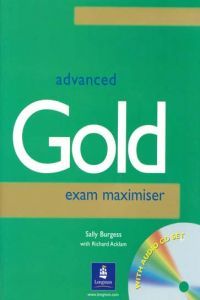 ADVANCED GOLD EXAM MAXIMISER WITH FREE AUDIO CD