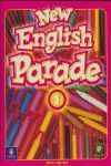NEW ENGLISH PARADE 1. STUDENT BOOK