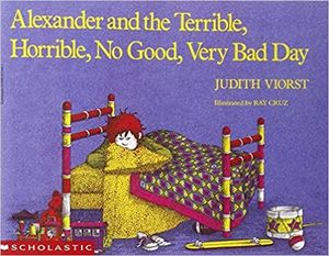 ALEXANDER AND THE TERRIBLE, HORRIBLE, NO GOOD VERY BAD DAY