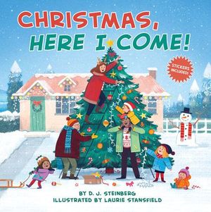 CHRISTMAS HERE I COME!