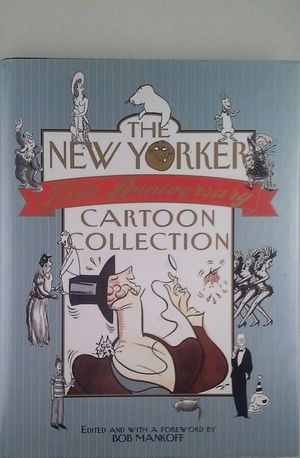 THE NEW YORKER T5TH ANIVERSARY CARTOON COLLECTION