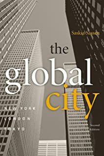 GLOBAL CITY, THE. NEW YORK, LONDON, TOKYO.