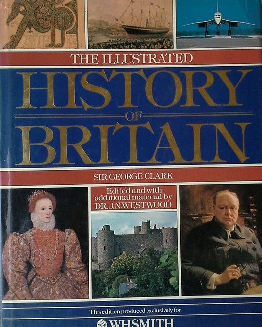 THE ILLUSTRATED HISTORY OF BRITAIN