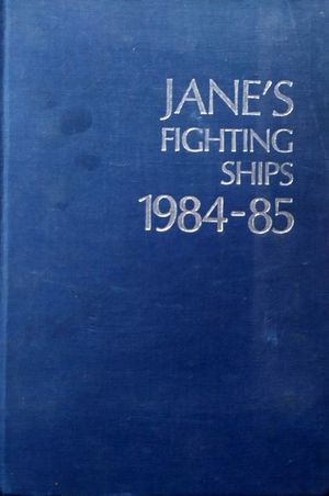 JANE'S FIGHTING SHIPS 1984-85