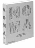 NOMA. TIEMPO Y ESPACIO EN LA COCINA NRDICA