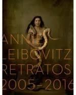 ANNIE LEIBOVITZ: RETRATOS 2005-2016