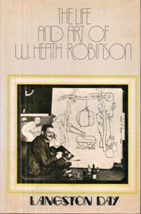 THE LIFE AND ART OF W. HEATH ROBINSON