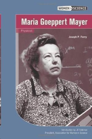 MARIA GOEPPERT MAYER