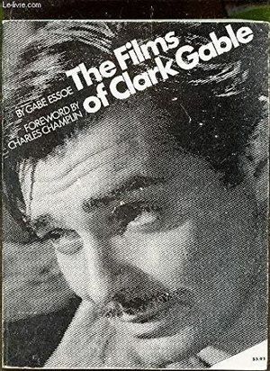 THE FILMS OF CLARK GABLE