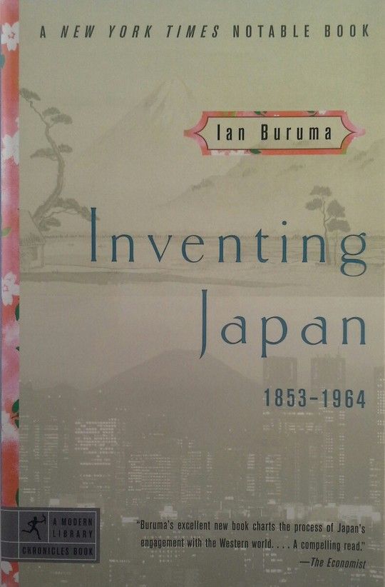 INVENTING JAPAN, 1853-1964