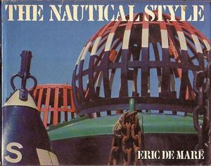 THE NAUTICAL STYLE - AN ASPECT OF THE FUNCTIONAL TRADITION