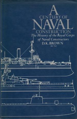 A CENTURY OF NAVAL CONSTRUCTION