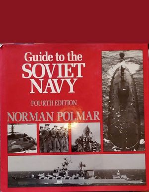 GUIDE TO THE SOVIET NAVY (FOURTH EDITION)