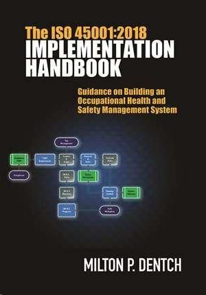 THE ISO 45001:2018 IMPLEMENTATION HANDBOOK