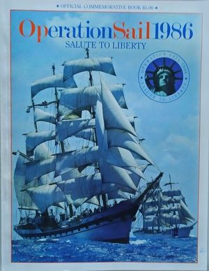 OPERATION SAIL 1986 - SALUTE TO LIBERTY