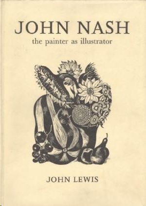 JOHN NASH - THE PAINTER AS ILLUSTRATOR