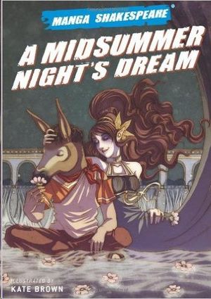 MIDSUMMER NIGHT'S DREAM, A - SHAKESPEARE MANGA