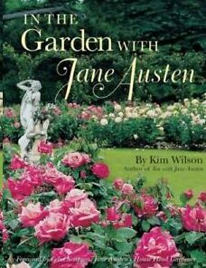 IN THE GARDEN WITH JANE AUSTEN