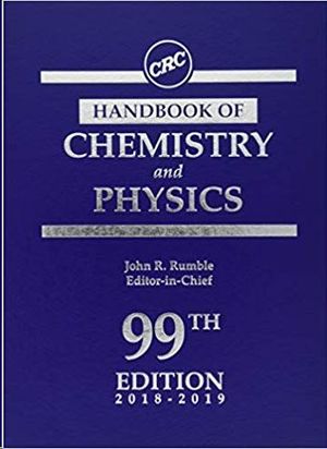 CRC HANDBOOK OF CHEMISTRY AND PHYSICS 99 TH EDITION