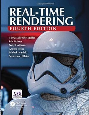 REAL-TIME RENDERING, FOURTH EDITION