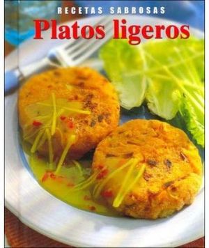 PLATOS LIGEROS:RECETAS SABROSAS