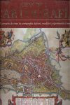 JOYAS DE LA CARTOGRAFIA. 100 EJEMPLOS DE COMO LA CARTOGRAFIA DEFINIO,