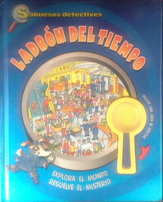 LADRON DEL TIEMPO. SABUESOS DETECTIVES