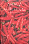 WORK Y SALTEADOS MAS DE 100 IRRESISTIBLES RECETAS