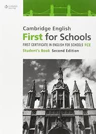 CAMBRIDGE ENGLISH FCE FIRST FOR SCHOOLS PRACTICE TESTS