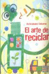 ARTE DE RECICLAR