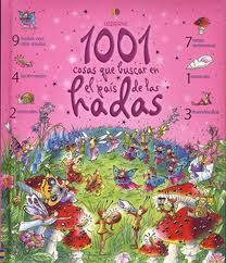 1001 COSAS QUE BUSCAR EN EL PAIS HADAS