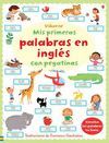 MIS PRIMERAS PALABRAS BASICAS INGLES
