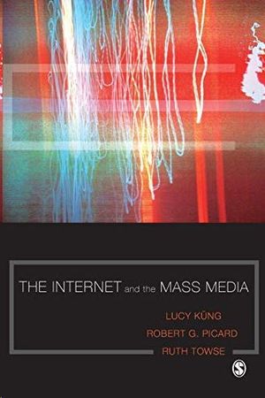 THE INTERNET AND THE MASS MEDIA