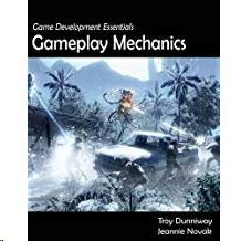 GAME DEVELOPMENT ESSENTIALS GAMEPLAY  MECHANICS