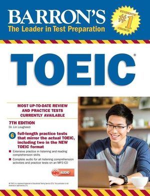 BARRON'S TOEIC PRACTICE EXAMS WITH MP3 (7TH EDITION)