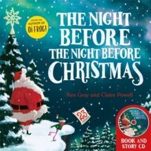 THE NIGHT BEFORE THE NIGHT BEFORE CHRISTMAS (BOOK AND CD)