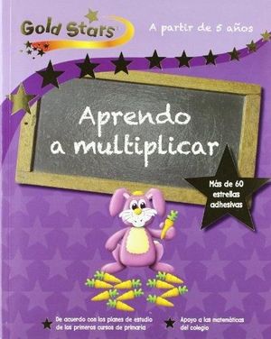 APRENDO A MULTIPLICAR (GOLD STARS)