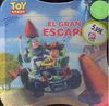 TOY STORY EL GRAN ESCAPE