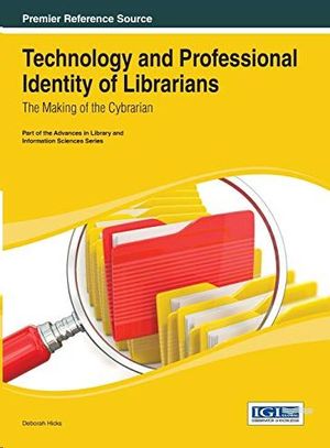 TECHNOLOGY AND PROFESSIONAL IDENTITY OF LIBRARIANS