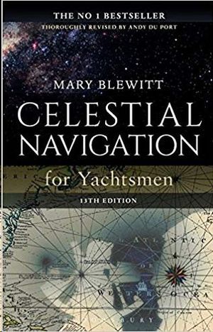 CELESTIAL NAVIGATION FOR YACHTSMEN 13TH ED.