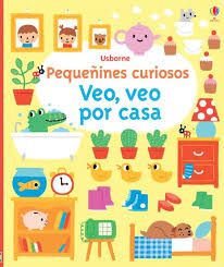 VEO VEO POR CASA PEQUEINES CURIOSOS