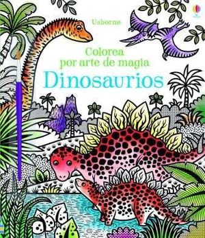 COLOREAR POR ARTE DE MAGIA: DINOSAURIOS