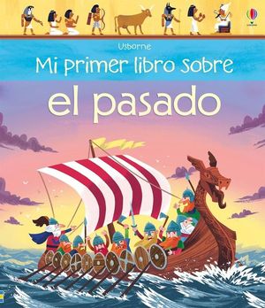 MI PRIMER LIBRO SOBRE EL PASADO